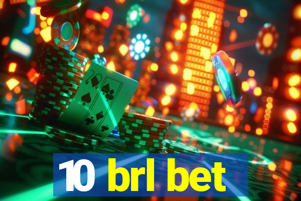 10 brl bet